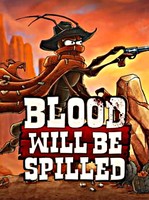 Blood will be Spilled (PC DIGITAL)